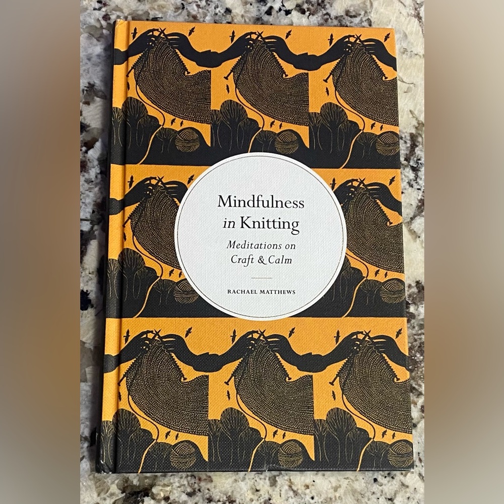Mindfulness in Knitting Book